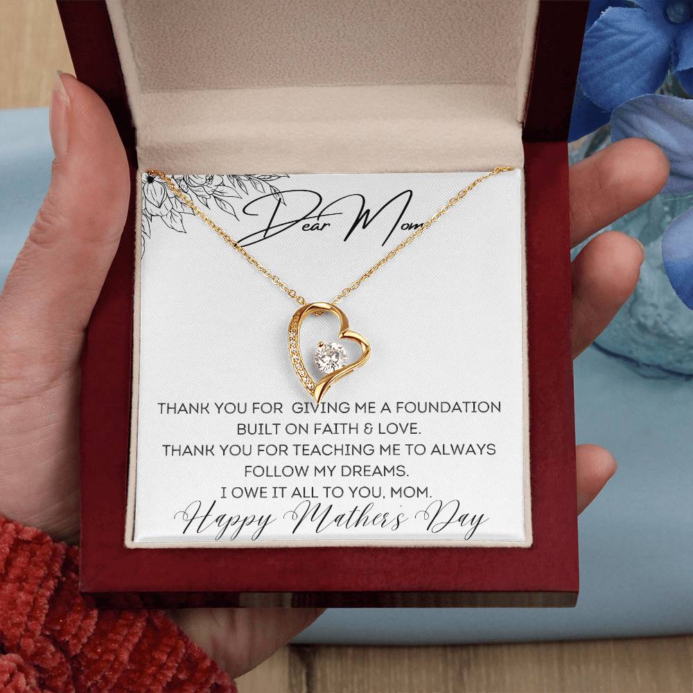 To Mom - Foundation Built on Faith & Love - Forever Love Necklace