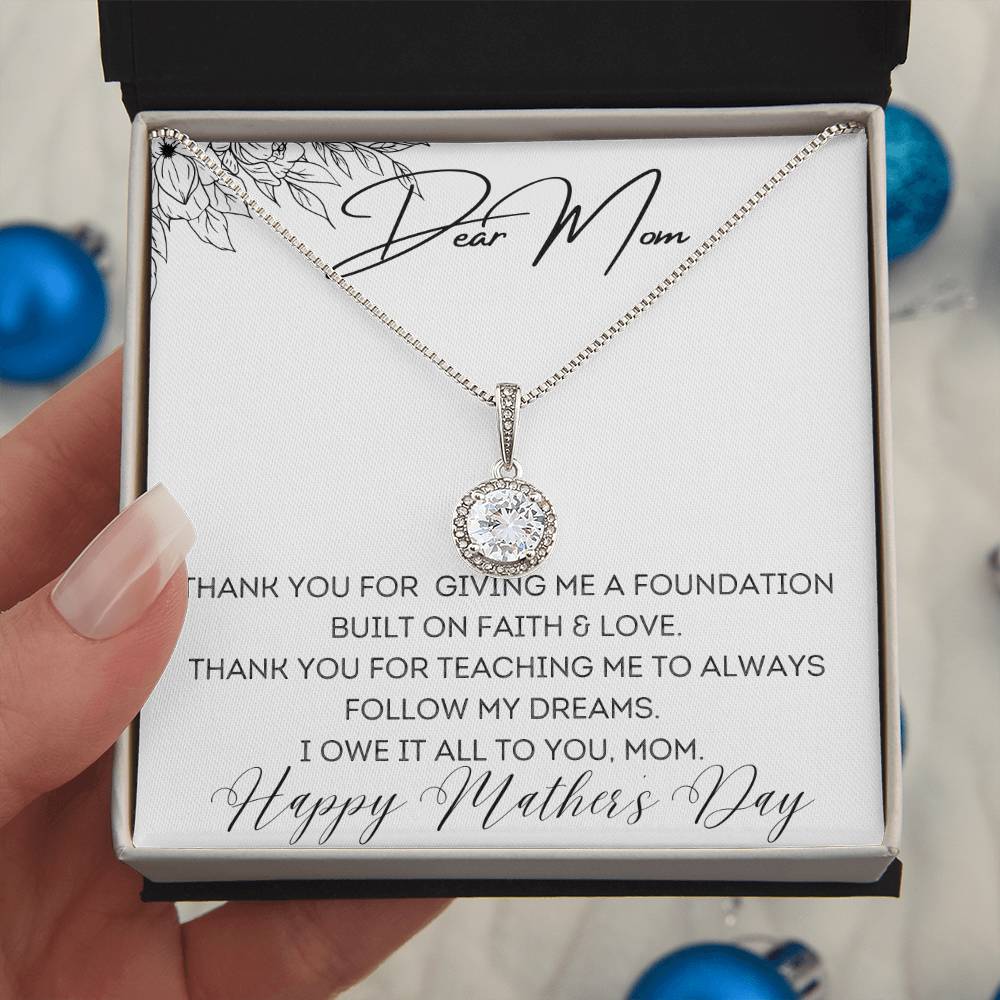 To Mom - Foundation Built on Faith & Love - Eternal Hope Necklace