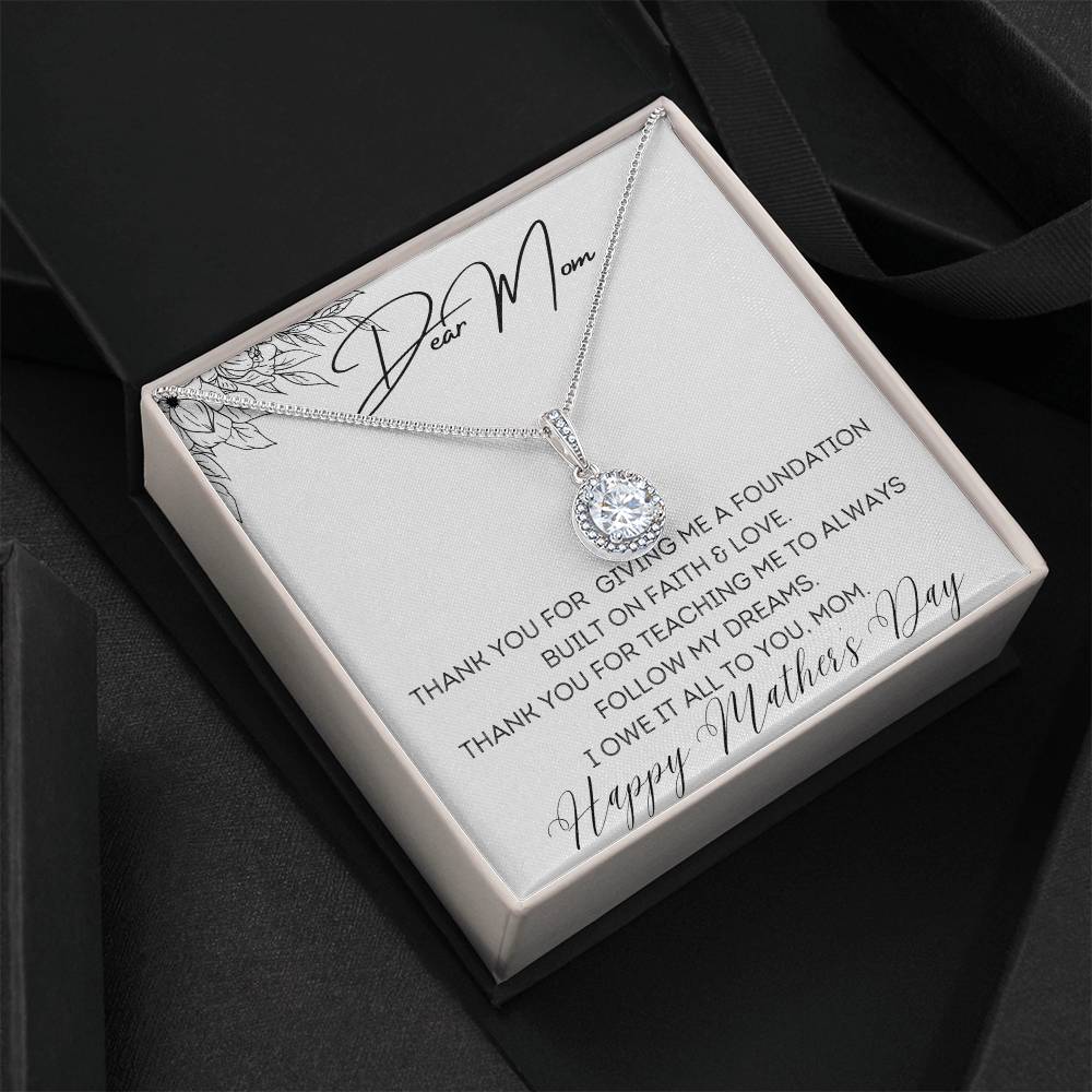 To Mom - Foundation Built on Faith & Love - Eternal Hope Necklace