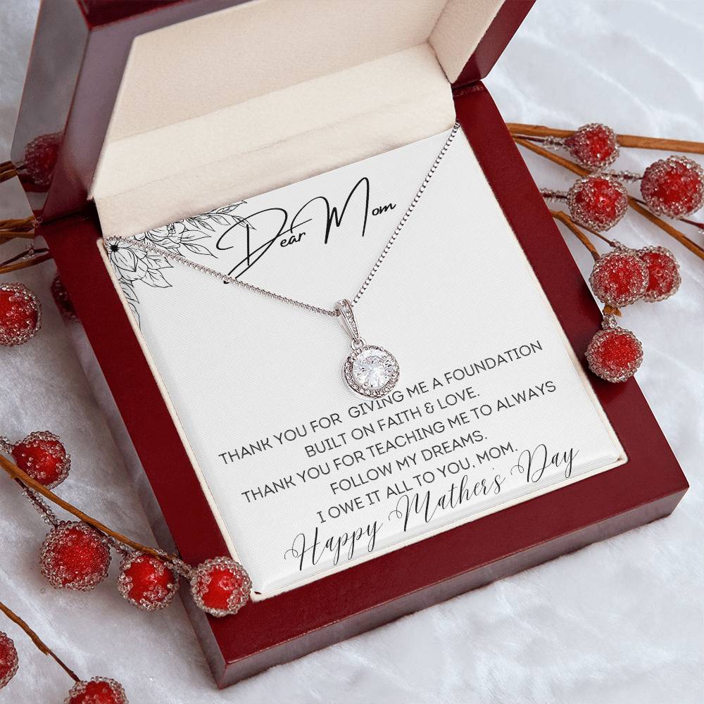 To Mom - Foundation Built on Faith & Love - Eternal Hope Necklace