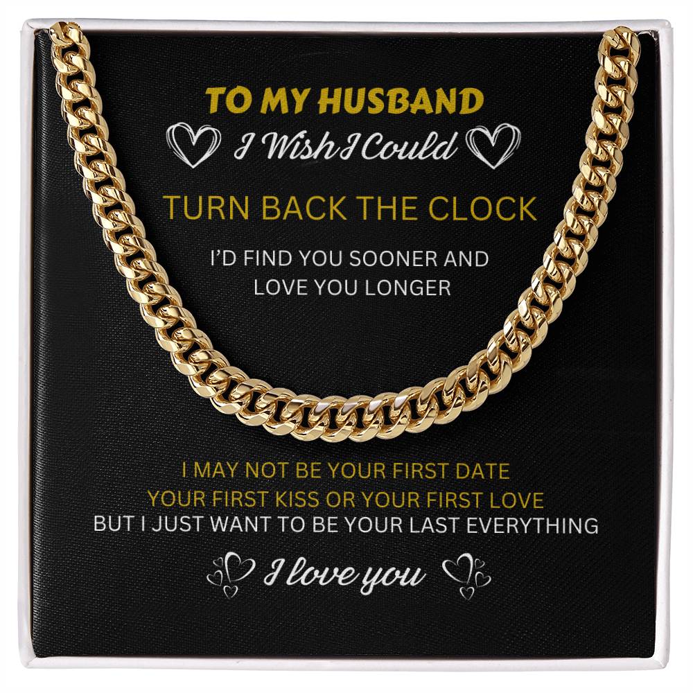 To my Husband - I want to be your Last Everything