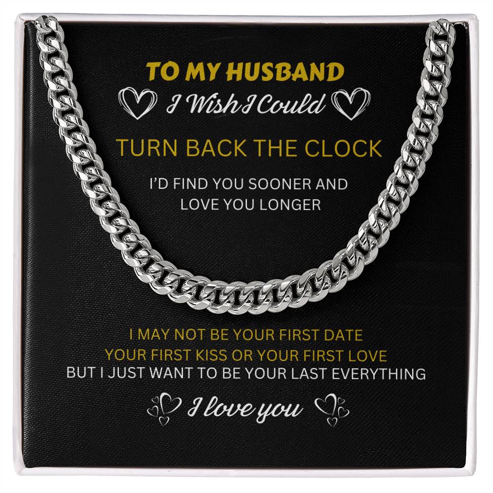 To my Husband - I want to be your Last Everything