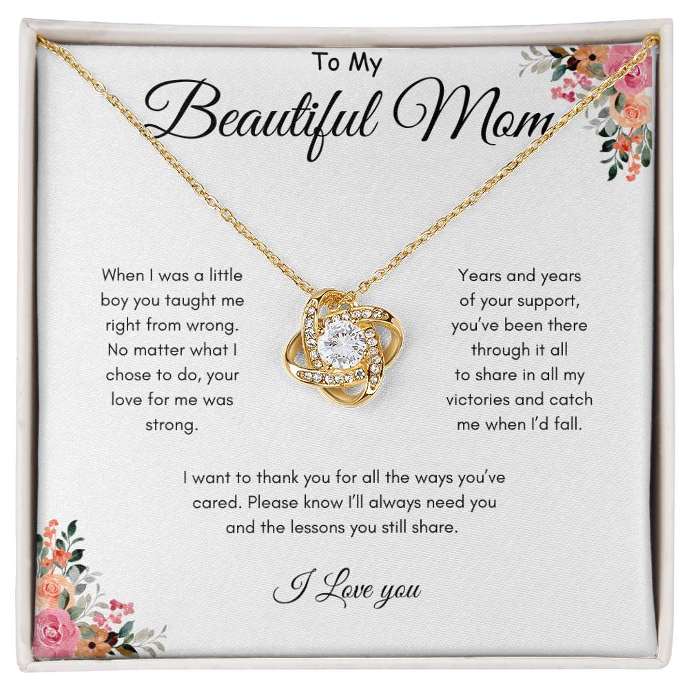 To Mom - Been there through it all - From Son - Love Knot Necklace