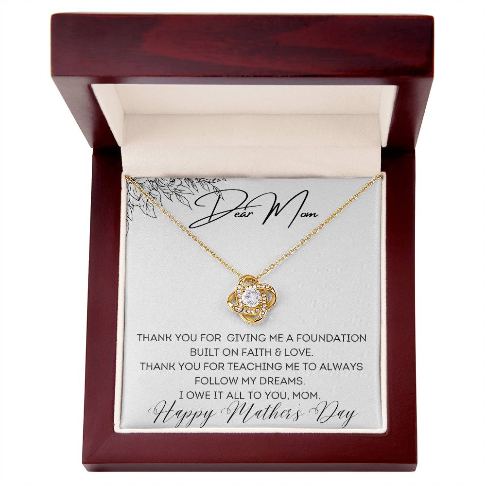 To Mom - Foundation Built on Faith & Love - Love Knot Necklace