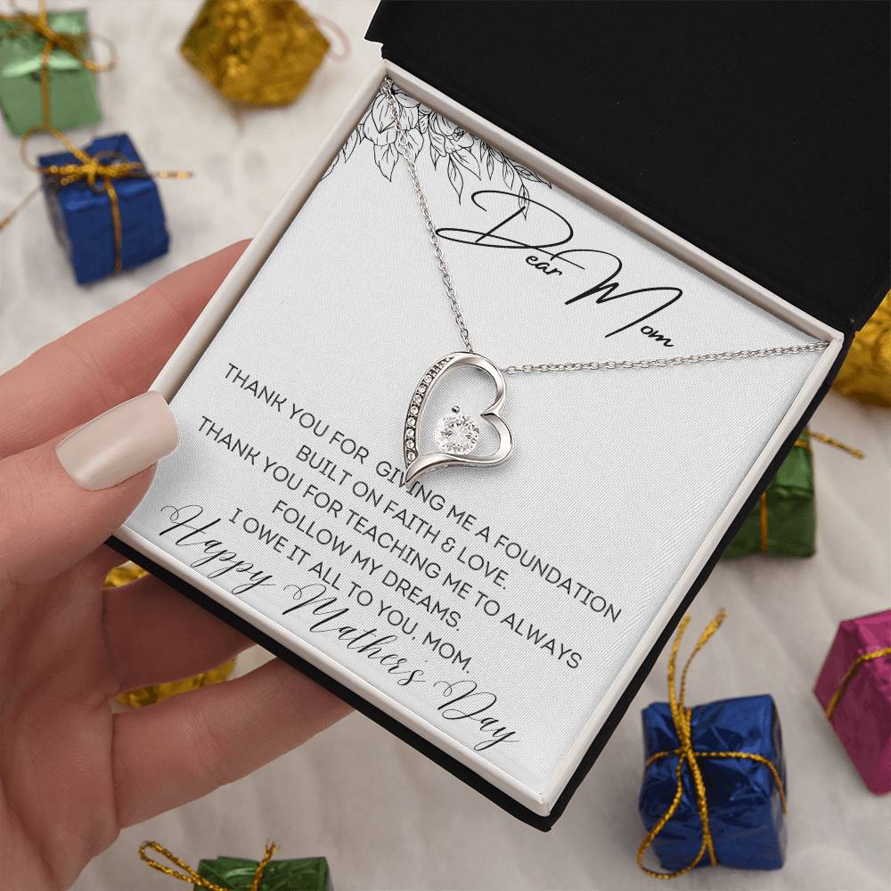 To Mom - Foundation Built on Faith & Love - Forever Love Necklace