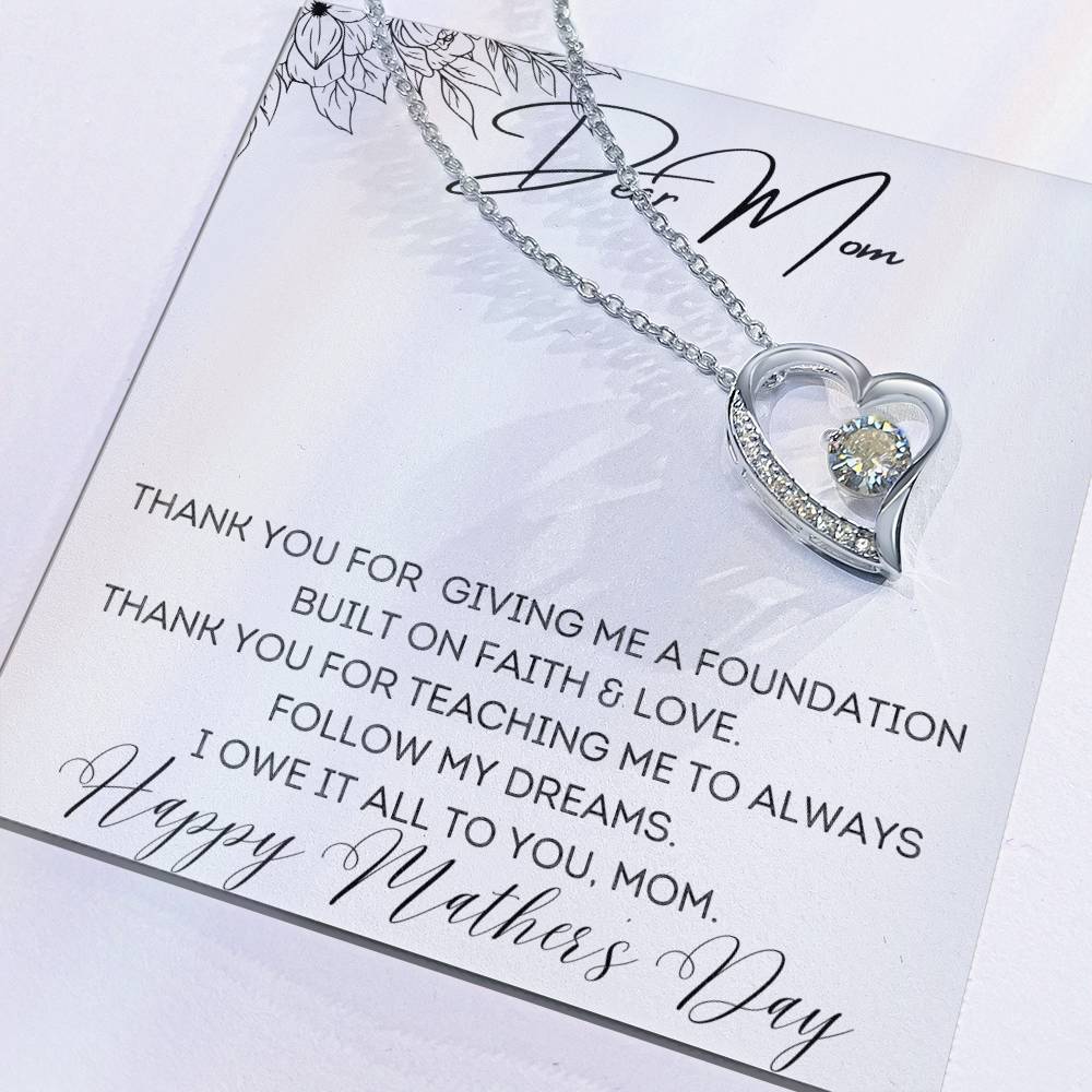 To Mom - Foundation Built on Faith & Love - Forever Love Necklace