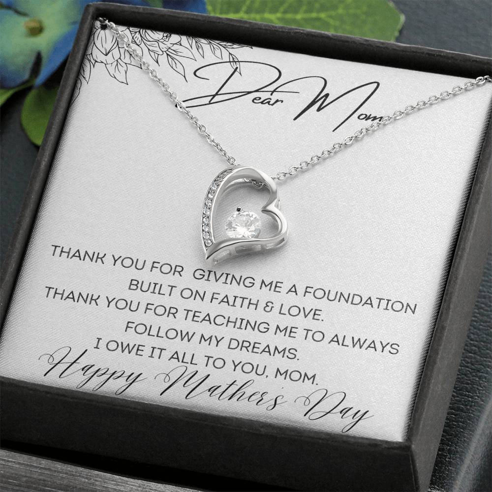 To Mom - Foundation Built on Faith & Love - Forever Love Necklace