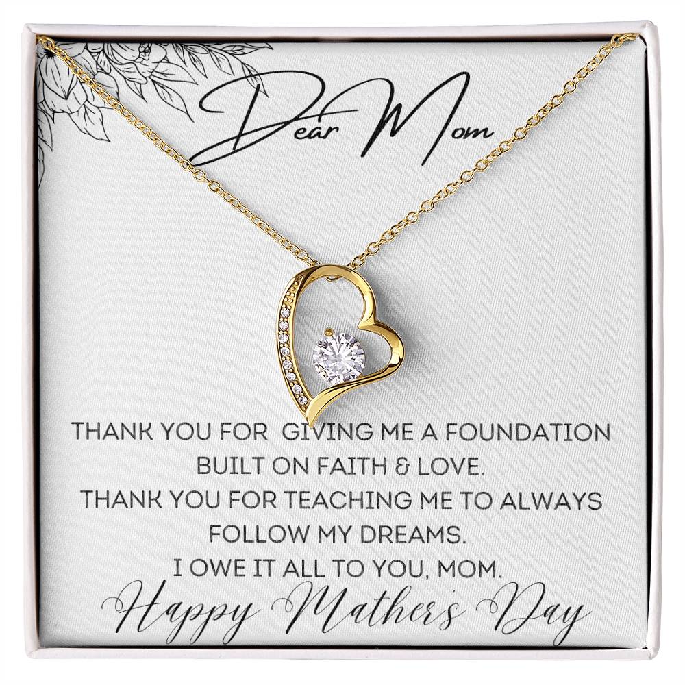 To Mom - Foundation Built on Faith & Love - Forever Love Necklace