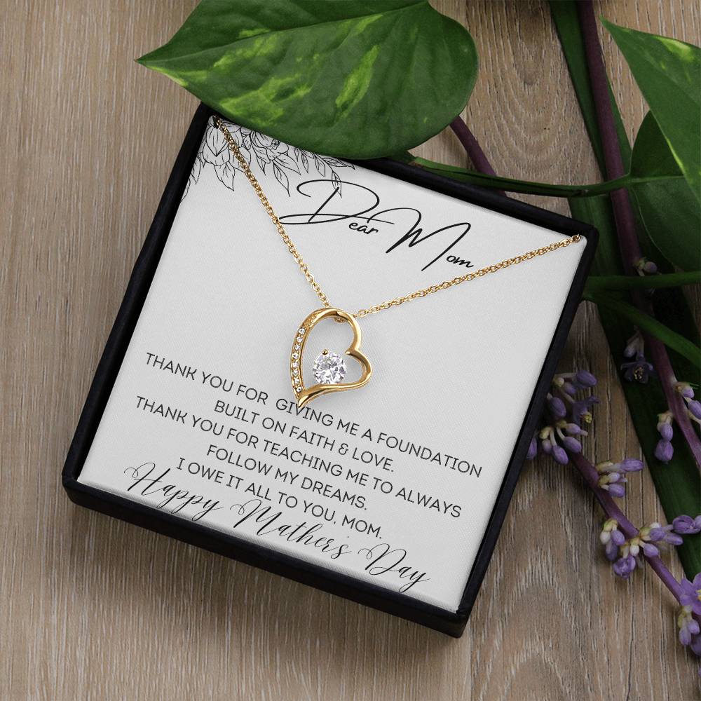 To Mom - Foundation Built on Faith & Love - Forever Love Necklace