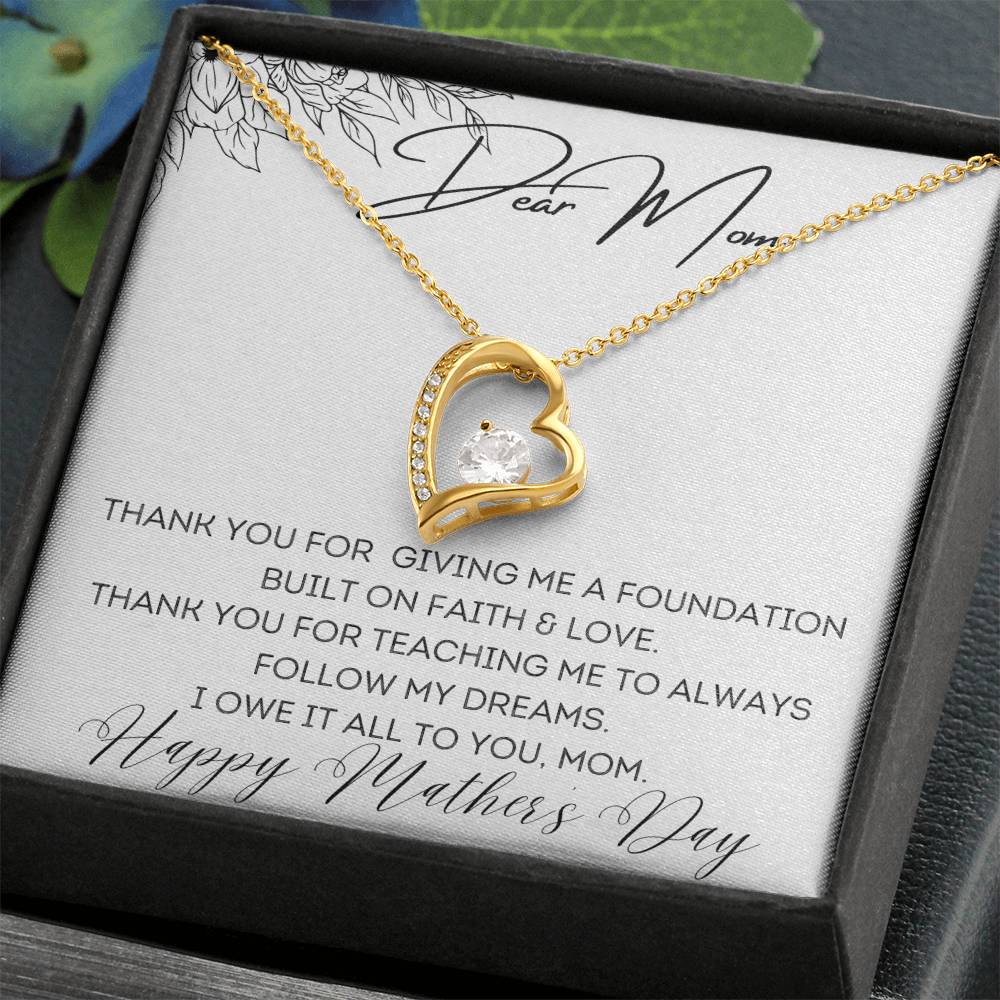 To Mom - Foundation Built on Faith & Love - Forever Love Necklace