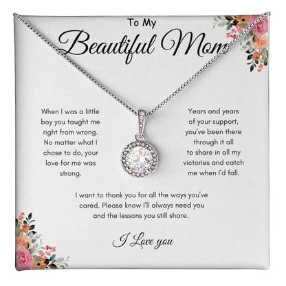 To Mom - Been there through it all - From Son - Eternal Hope