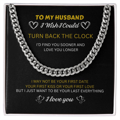 To my Husband - I want to be your Last Everything