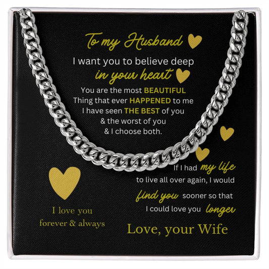 To my Husband - I'd Do It All Over Again