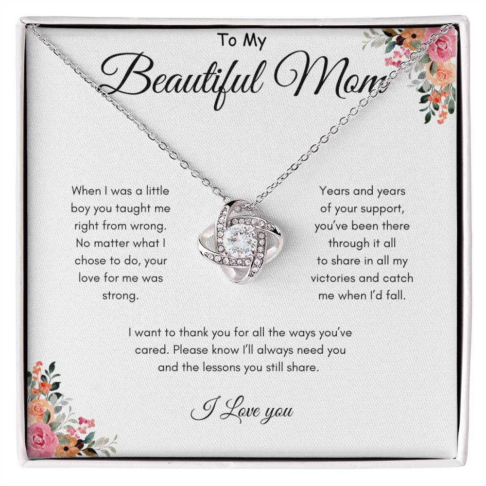 To Mom - Been there through it all - From Son - Love Knot Necklace