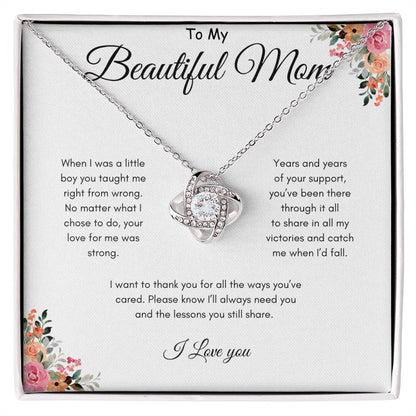 To Mom - Been there through it all - From Son - Love Knot Necklace