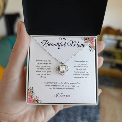 To Mom - Been there through it all - From Son - Love Knot Necklace