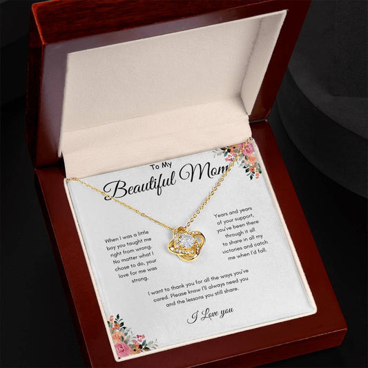 To Mom - Been there through it all - From Son - Love Knot Necklace