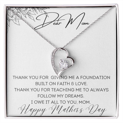To Mom - Foundation Built on Faith & Love - Forever Love Necklace