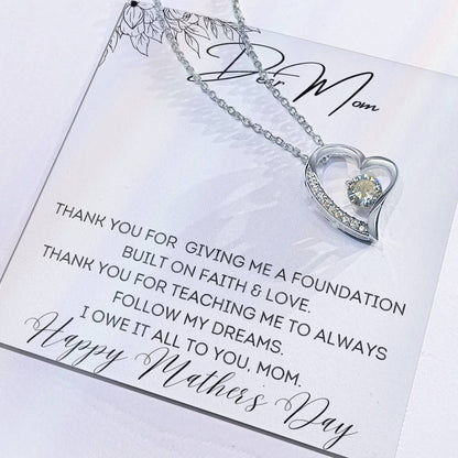 To Mom - Foundation Built on Faith & Love - Forever Love Necklace
